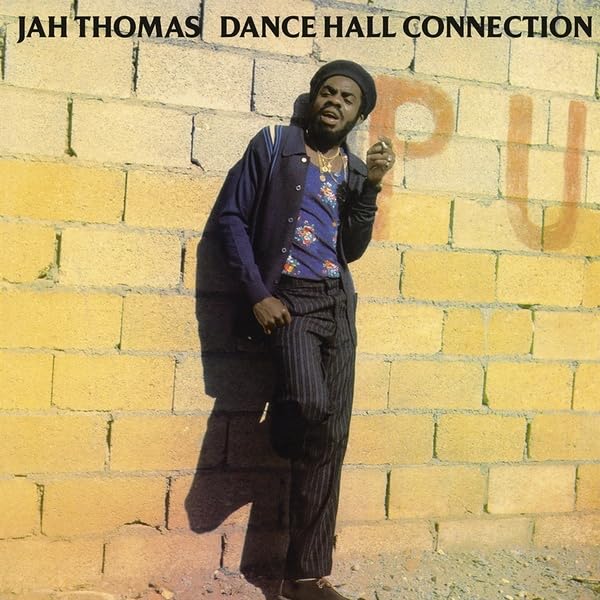 JAH THOMAS - Dance Hall Connection LP  RELEASE DATE 03/11/23 (THIS CAN image 1