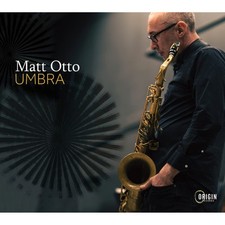 Matt Otto - Umbra - CD image 1