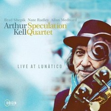 Arthur Kell Speculat - Live at Lunatico - CD image 1