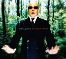 Curtis E Johnson - Compleat Unknown - CD image 1