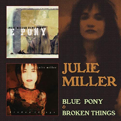Julie Miller - Blue Pony/Broken Things - CD image 2