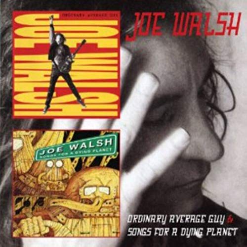 Joe Walsh - Ordinary Average Guy / Songs For A Dying Planet - CD image 2
