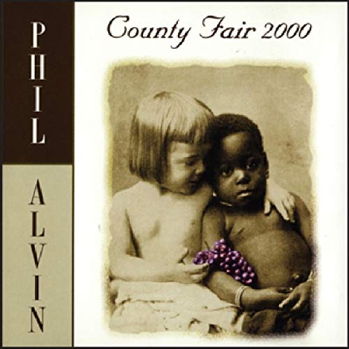 Phil Alvin - County Fair 2000 - CD image 2