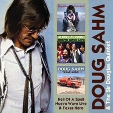 DOUG SAHM - HELL OF A SPELL/ NUEVO WAVE LIVE/ TEXAS HERO (2CD) - CD image 1