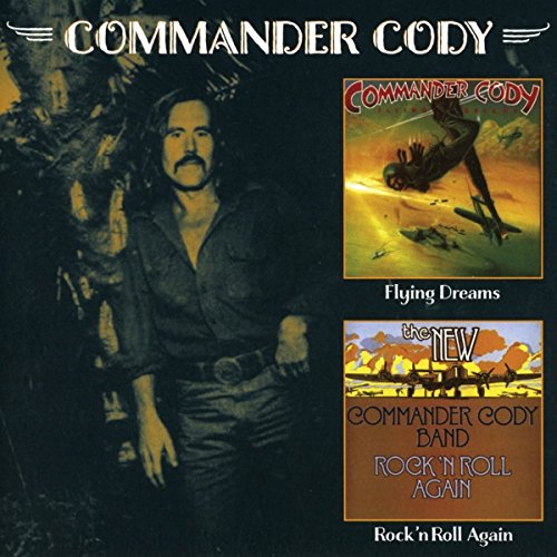Commander Cody - Rock N Roll Again/Flying Dreams - CD image 2