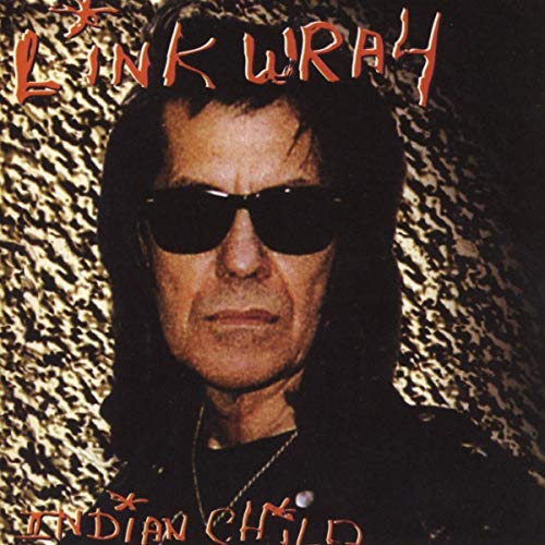 Link Wray - Indian Child - CD image 1