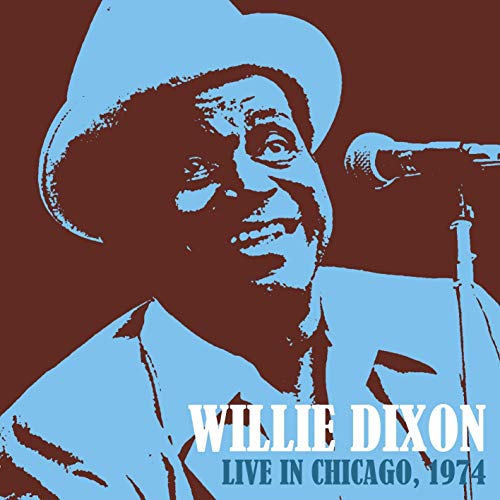 Willie Dixon - Live In Chicago, 1974 - CD image 2