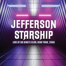 JEFFERSON STARSHIP - LIVE AT BB KING’S CLUB NEW YORK 2000 (3CD) - 3CD image 1