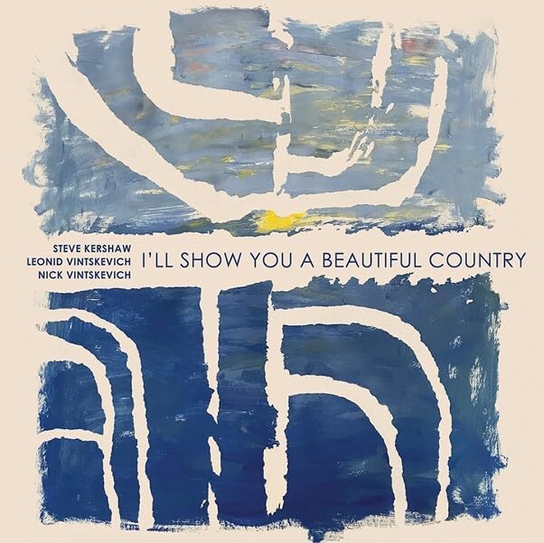 VINTSKEVICH KERSHAW - I’LL SHOW YOU A BEAUTIFUL COUNTRY - Vinyl Recor image 1