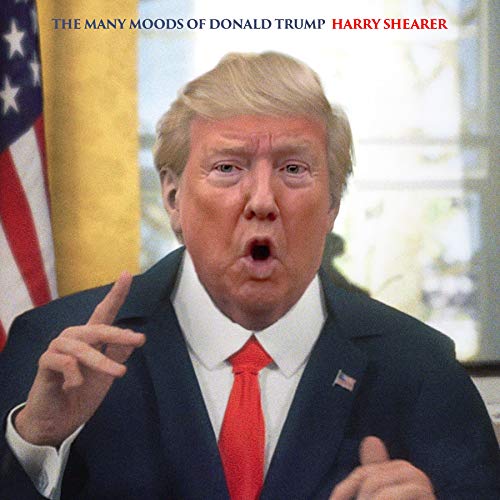 Harry Shearer - Many Moods of Donald Trump - Compact Disc image 1