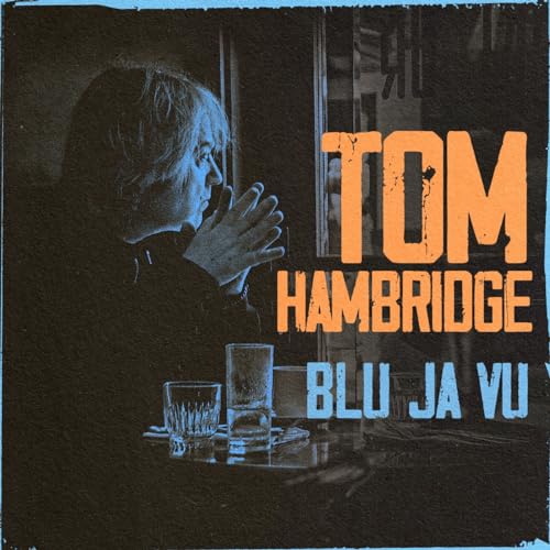 Tom Hambridge - BLU JA VU - CD image 1