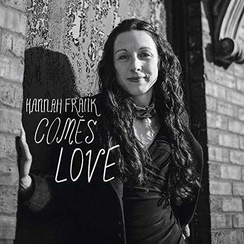 HANNAH FRANK - COMES LOVE - Vinyl Record 7" image 1