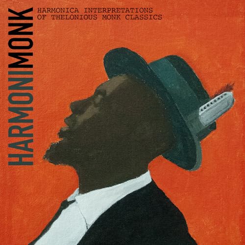 RANDY WEINSTEIN - HARMONIMONK: HARMONICA INTERPRETATION OF THELONIOUS M image 1