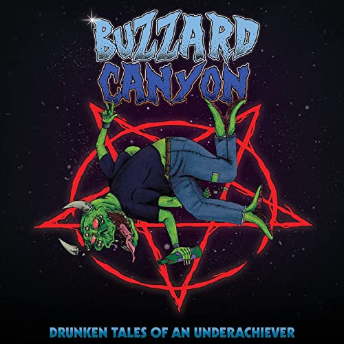 BUZZARD CANYON - DRUNKEN TALES OF AN UNDERACHIEVER - CD ALBUM image 1