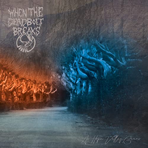 WHEN THE DEADBOLT BR - AS HOPE VALLEY BURNS - CD ALBUM image 1