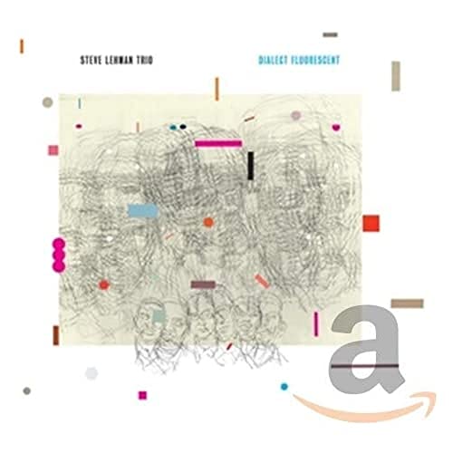 Steve Lehman Trio - Dialect Fluorescent - CD image 1