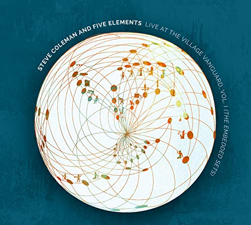 Steve Coleman And Fi - Live At The Village Vanguard, Vol. I (The Embedde image 1