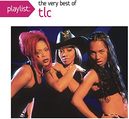 Playlist: The Very Best Of TLC