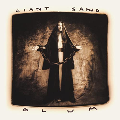 GIANT SAND - GLUM (25TH ANNIVERSARY EDITION) - CD image 1