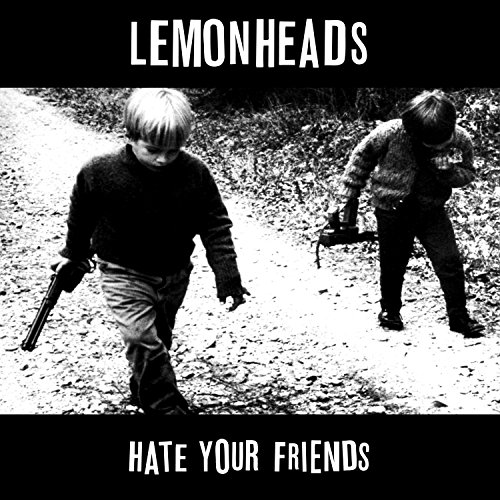 Lemonheads - Hate Your Friends - CD image 1