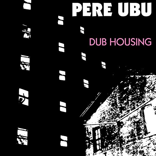 Pere Ubu - Dub Housing - Vinyl Record image 1