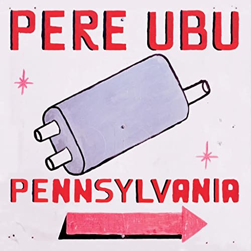 PERE UBU - PENNSYLVANIA  - CD image 1