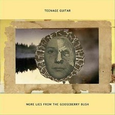 Teenage Guitar - More Lies From The Gooseberry Bush - CD image 1