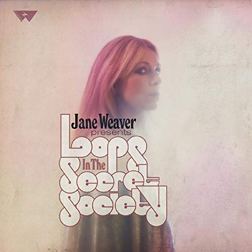 JANE WEAVER - LOOPS IN THE SECRET SOCIETY - CD image 1