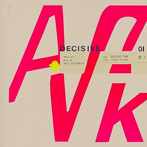DECISIVE PINK (KATE - TICKET TO FAME - CD image 1