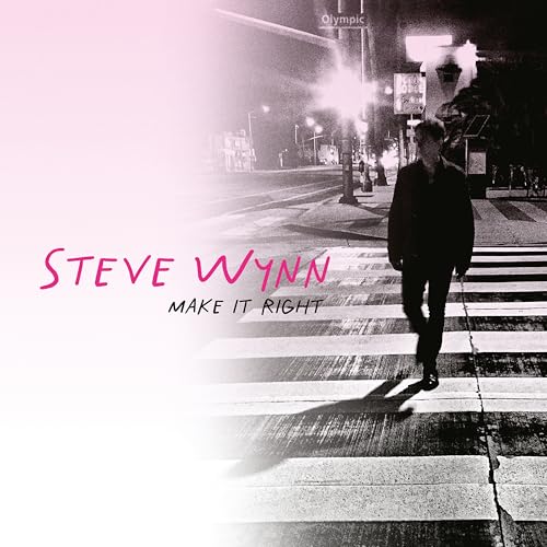 Steve Wynn - Make it Right CD  RELEASE DATE 30/07/24 (THIS CAN CHANGE