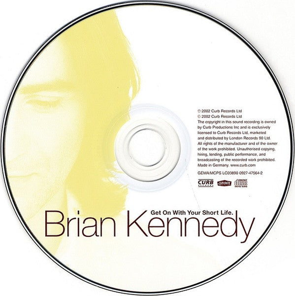 Brian Kennedy - Get On With Your Short Life - Used CD image 6