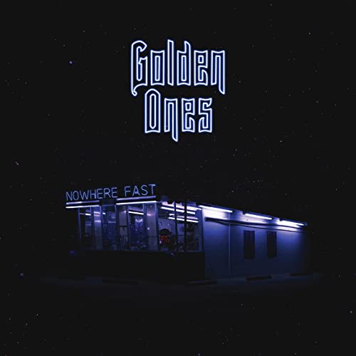 GOLDEN ONES - NOWHERE FAST - Vinyl Record image 1