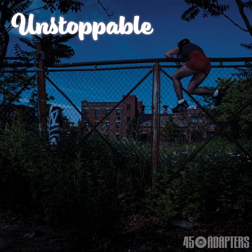 45 ADAPTERS - UNSTOPPABLE - Vinyl Record