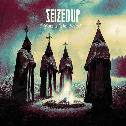 SEIZED UP - MODIFY THE SACRED - Vinyl Record image 1
