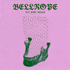 Bellrope - You Must Relax - CD image 1