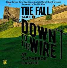 FALL - TAKE IT TO THE WIRE (LIVE 1985) - CD image 1