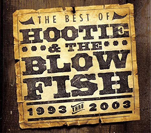 Hootie & The Blowfis - Best Of  (1993 Thru 2003) - CD image 1