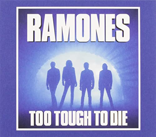 Ramones - Too Tough To Die - CD image 1