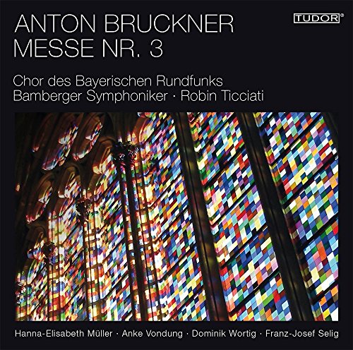 BAVARIAN RAD CHOIR:T - BRUCKNER:MASS NO. 3 IN F MIN - CD image 1