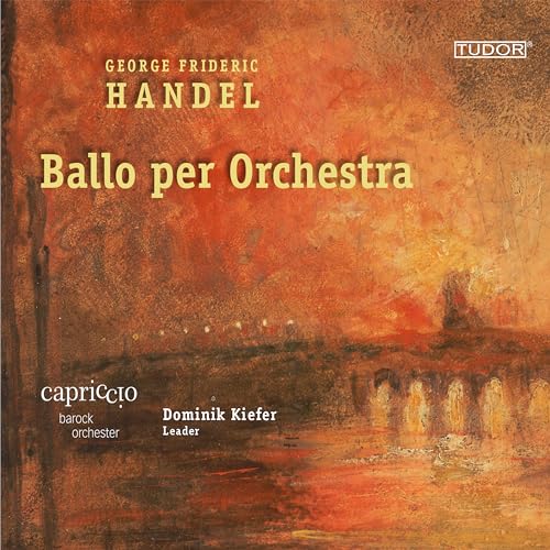 CAPRICCIO BAROCK ORC - GEORGE FRIDERIC HANDEL BALLO - CD image 1