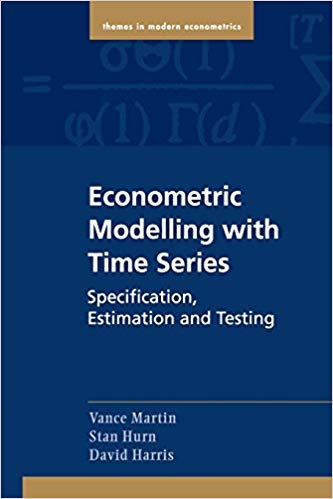 Econometric Modelling with Time Series : Specification, Estimation and Testing