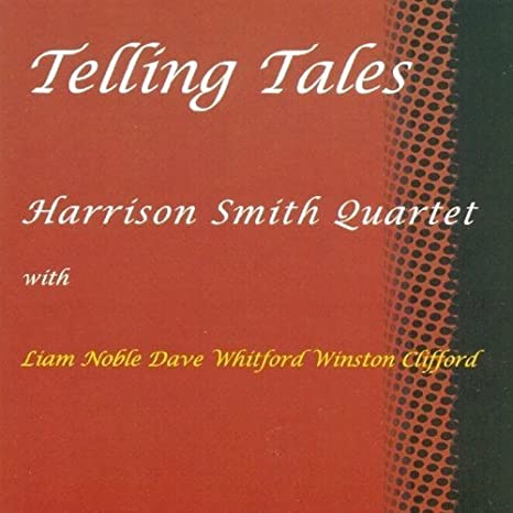 Harrison Smith Quart - Telling Tales - CD image 1