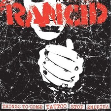 RANCID - THINGS TO COME/TATTOO/ENDRINA/STOP - Vinyl Record 7 image 2