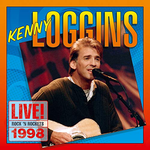 Kenny Loggins - Live! Rock 'n Rockets 1998 - CD image 2