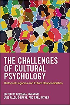 The Challenges of Cultural Psychology : Historical Legacies and Future Responsibilities