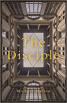 The Disciple : A Novel