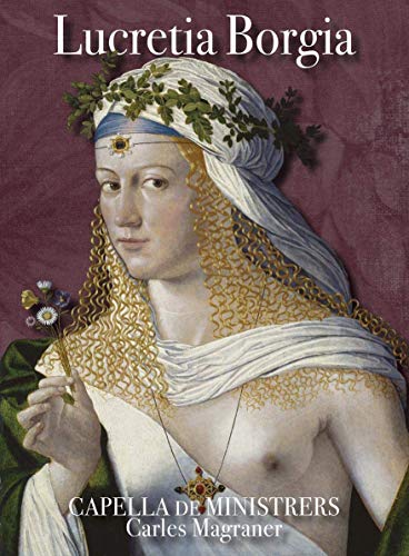 Capella De Ministrer - Lucretia Borgia - CD image 1