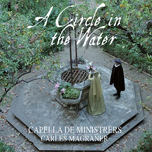 Capella De Ministrer - A Circle in the Water - CD image 1