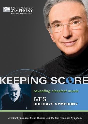 San Francisco Sympho - Keeping Score - Ives: Holidays - DVD