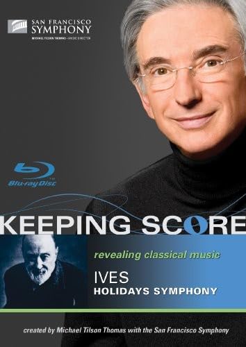 San Francisco Sympho - Keeping Score - Ives: Holidays - BLURAY